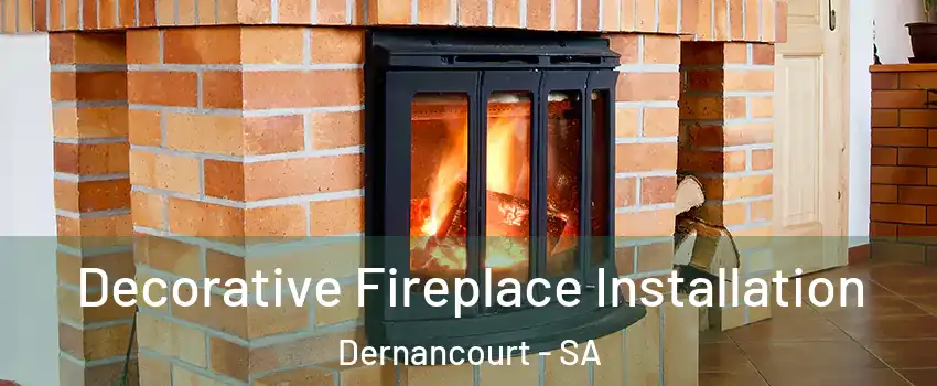  Decorative Fireplace Installation Dernancourt - SA