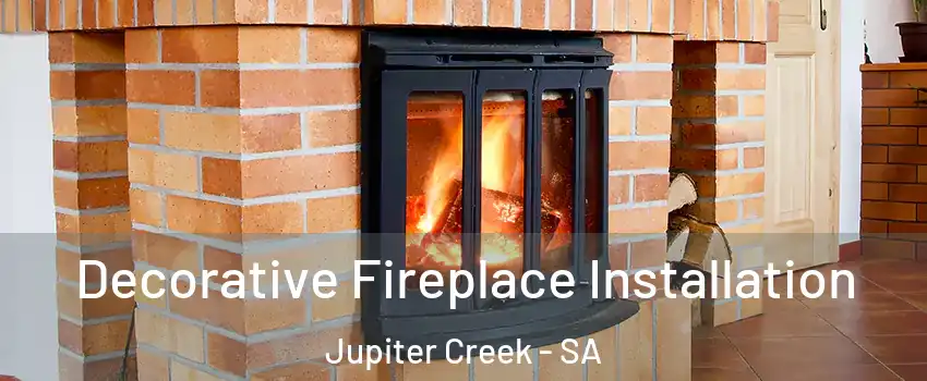 Decorative Fireplace Installation Jupiter Creek - SA