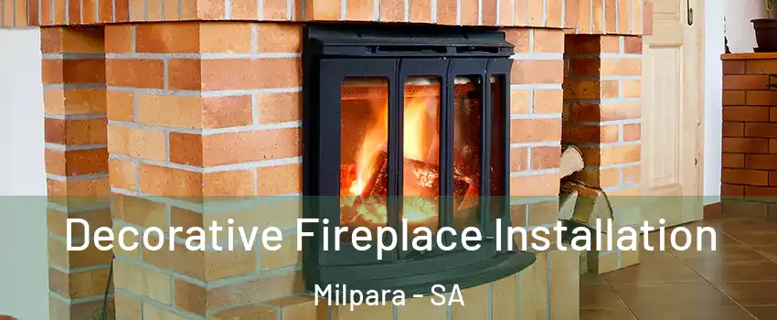Decorative Fireplace Installation Milpara - SA