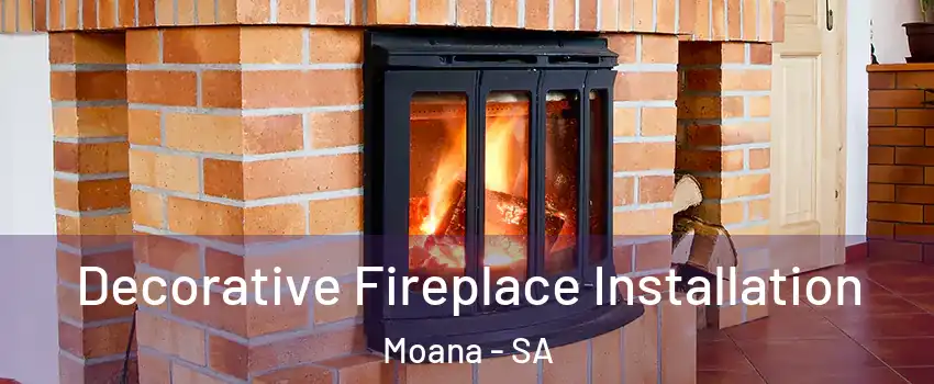 Decorative Fireplace Installation Moana - SA