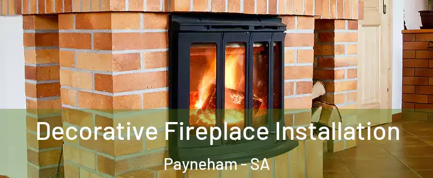 Decorative Fireplace Installation Payneham - SA