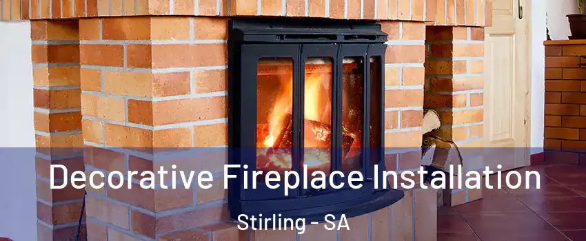 Decorative Fireplace Installation Stirling - SA