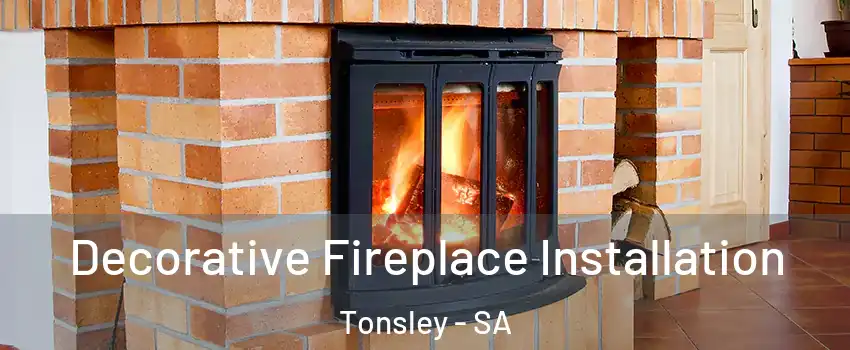 Decorative Fireplace Installation Tonsley - SA