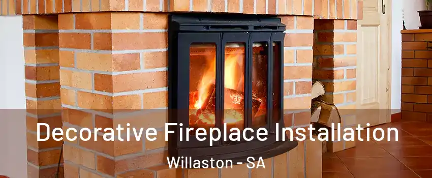 Decorative Fireplace Installation Willaston - SA