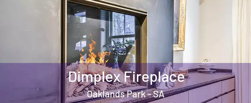 Dimplex Fireplace Oaklands Park - SA
