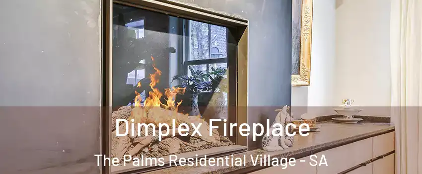 Dimplex Fireplace The Palms Residential Village - SA