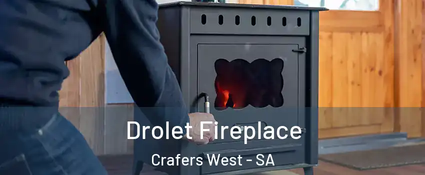  Drolet Fireplace Crafers West - SA