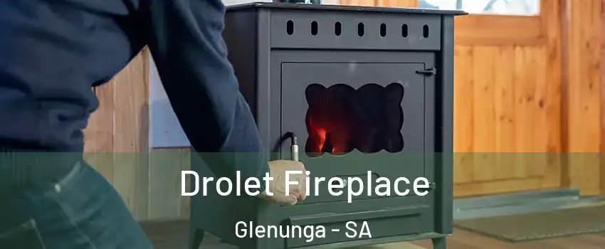 Drolet Fireplace Glenunga - SA