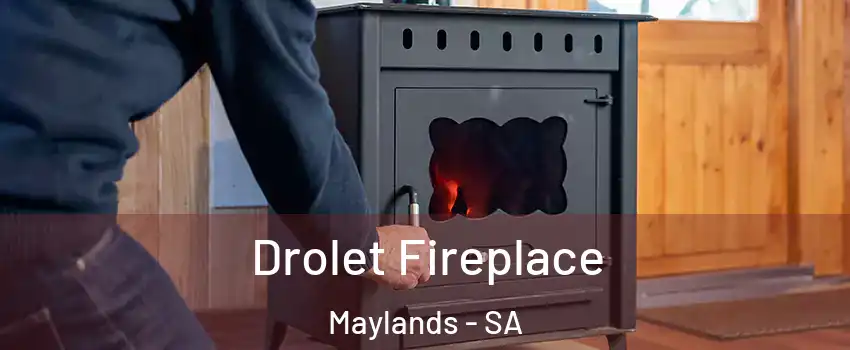 Drolet Fireplace Maylands - SA