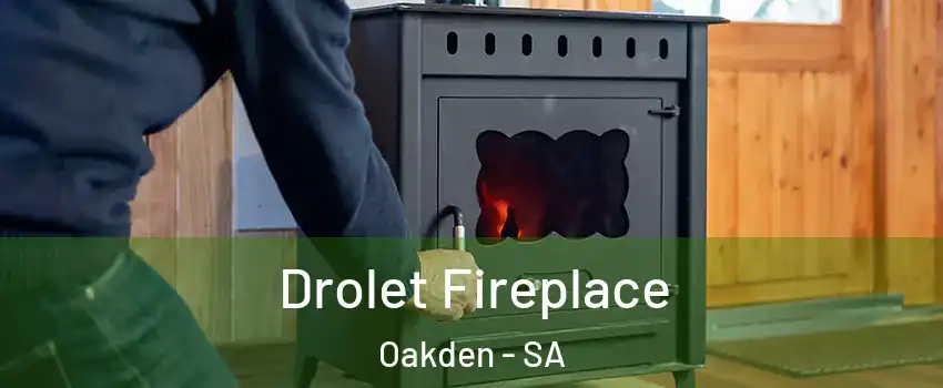 Drolet Fireplace Oakden - SA