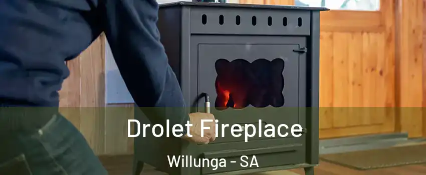 Drolet Fireplace Willunga - SA