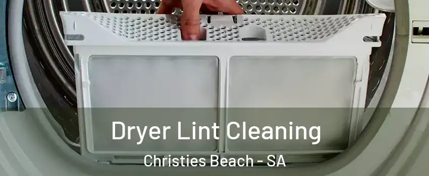  Dryer Lint Cleaning Christies Beach - SA