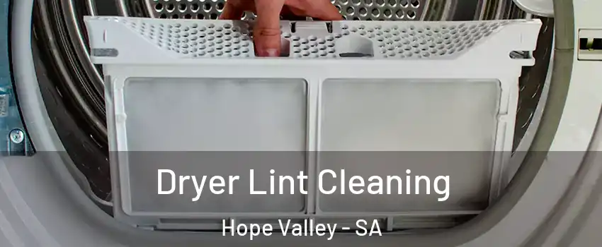  Dryer Lint Cleaning Hope Valley - SA