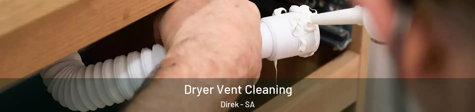 Dryer Vent Cleaning Direk - SA