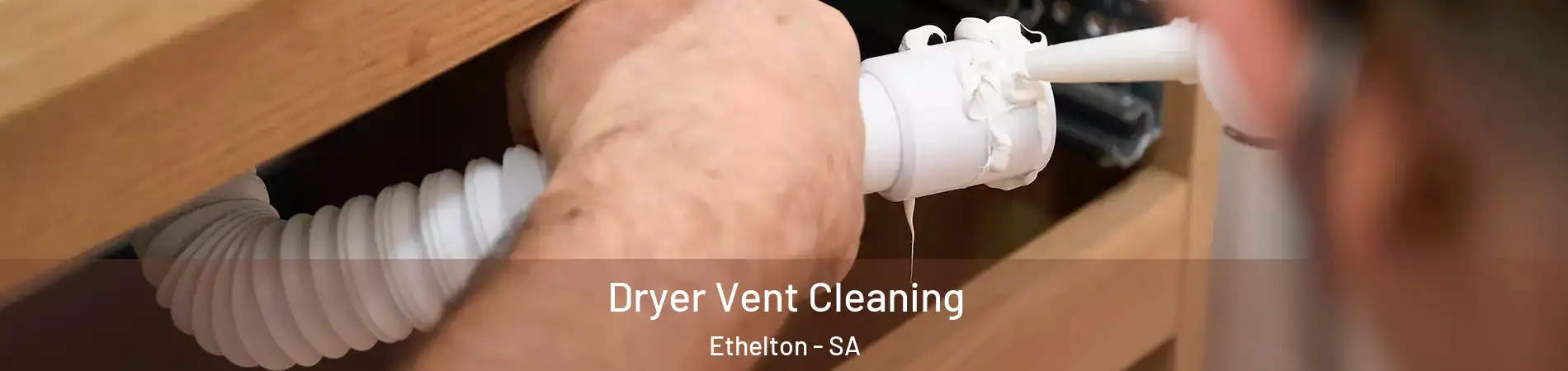 Dryer Vent Cleaning Ethelton - SA