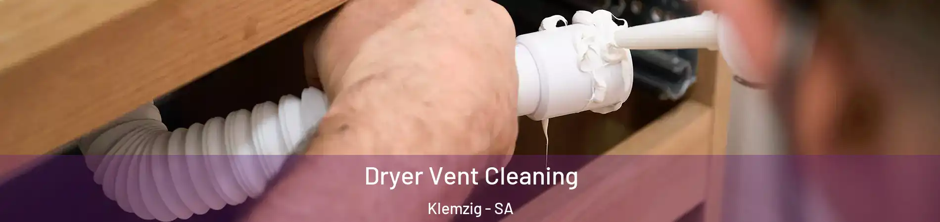 Dryer Vent Cleaning Klemzig - SA