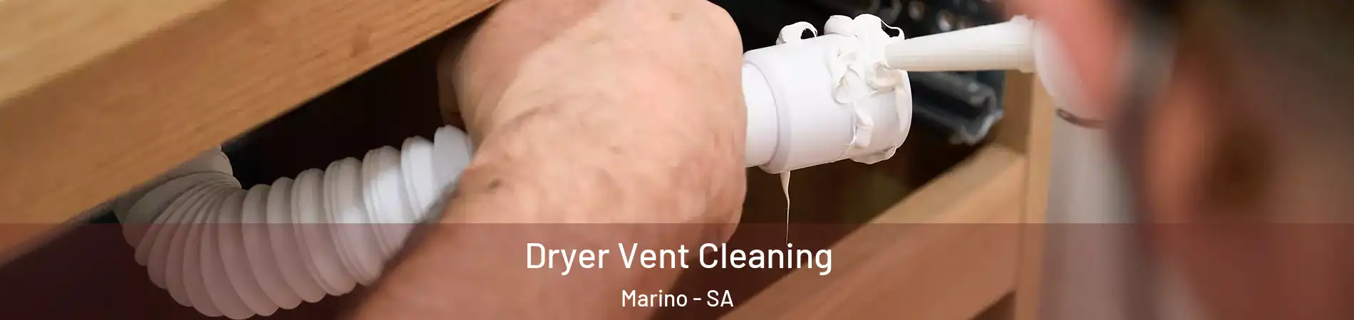 Dryer Vent Cleaning Marino - SA
