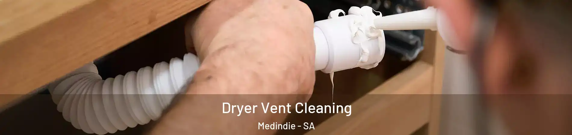 Dryer Vent Cleaning Medindie - SA