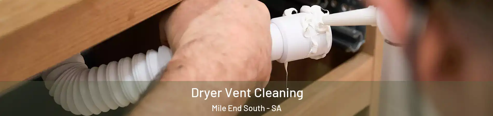 Dryer Vent Cleaning Mile End South - SA