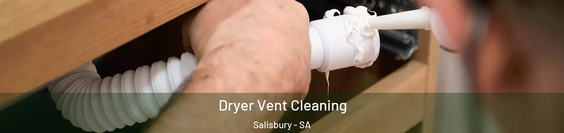 Dryer Vent Cleaning Salisbury - SA