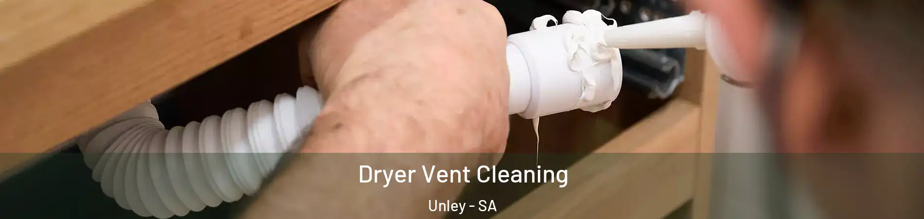 Dryer Vent Cleaning Unley - SA