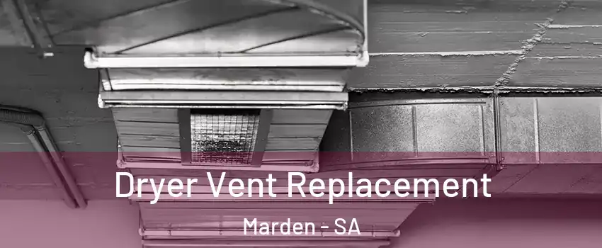Dryer Vent Replacement Marden - SA