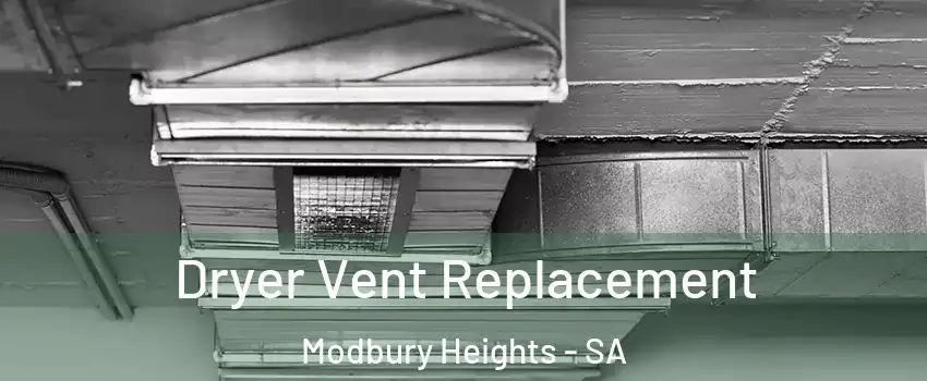 Dryer Vent Replacement Modbury Heights - SA