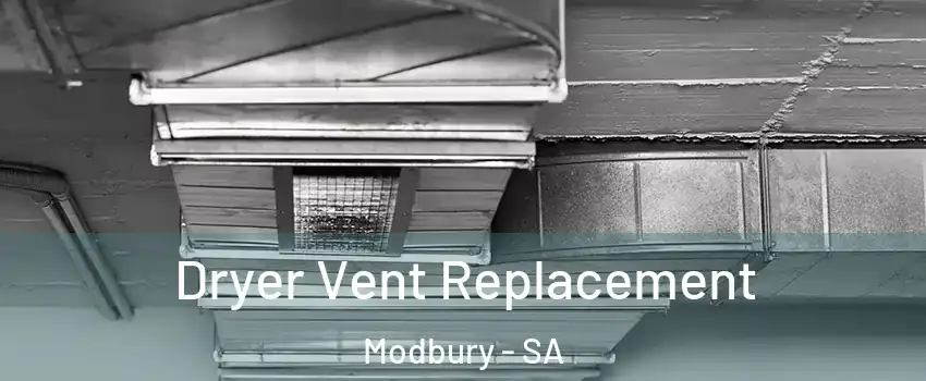 Dryer Vent Replacement Modbury - SA