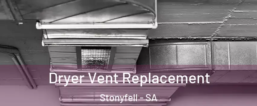 Dryer Vent Replacement Stonyfell - SA