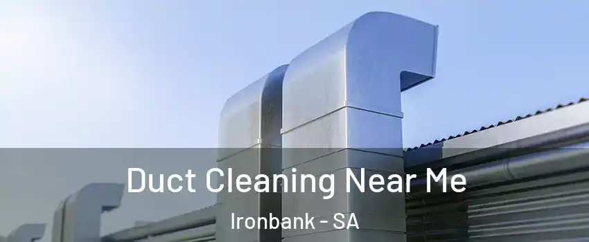 Duct Cleaning Near Me Ironbank - SA