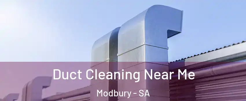 Duct Cleaning Near Me Modbury - SA