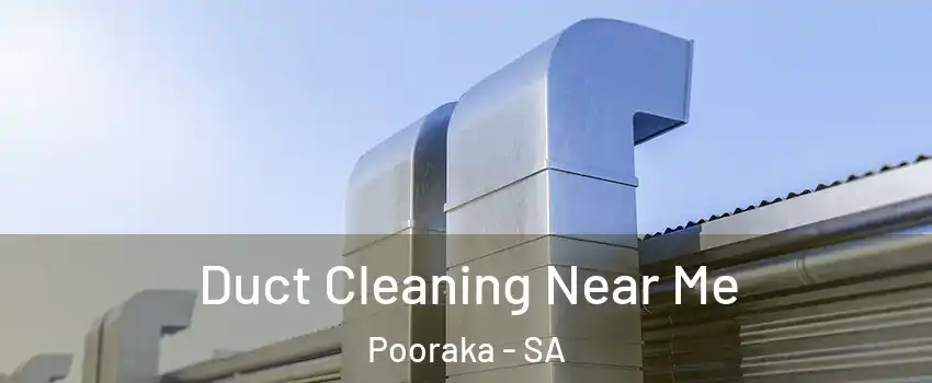 Duct Cleaning Near Me Pooraka - SA