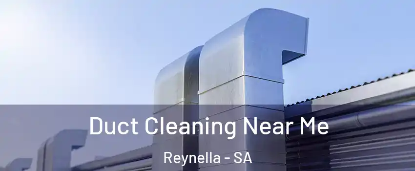 Duct Cleaning Near Me Reynella - SA