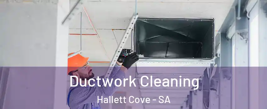  Ductwork Cleaning Hallett Cove - SA