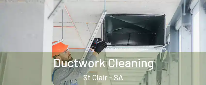 Ductwork Cleaning St Clair - SA