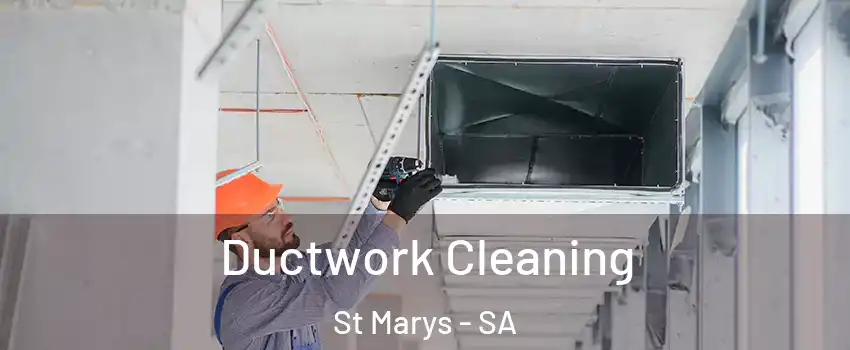 Ductwork Cleaning St Marys - SA