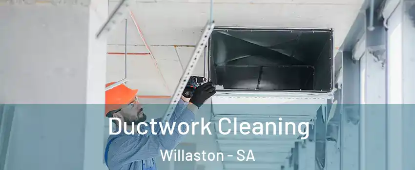 Ductwork Cleaning Willaston - SA