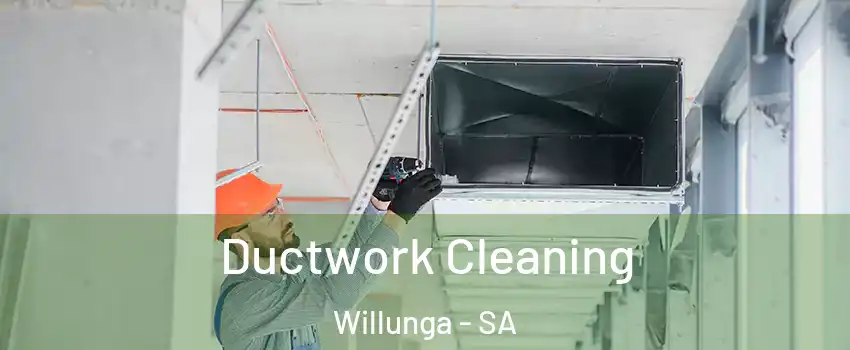 Ductwork Cleaning Willunga - SA
