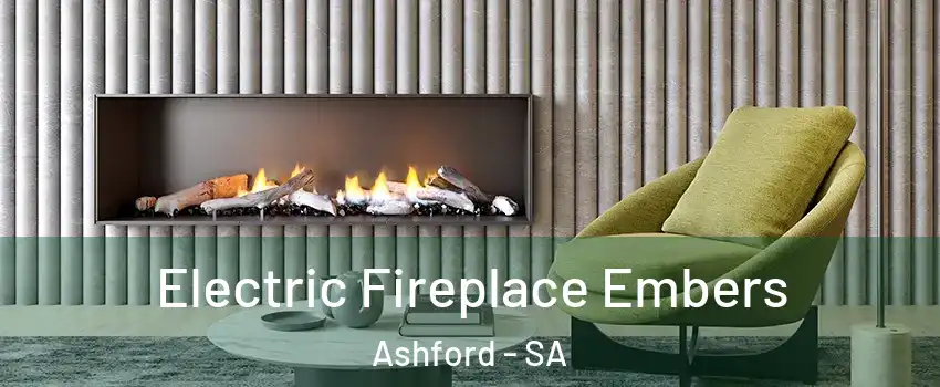  Electric Fireplace Embers Ashford - SA