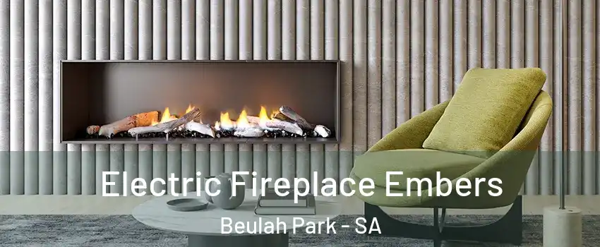 Electric Fireplace Embers Beulah Park - SA