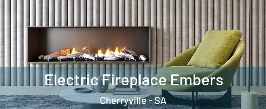  Electric Fireplace Embers Cherryville - SA