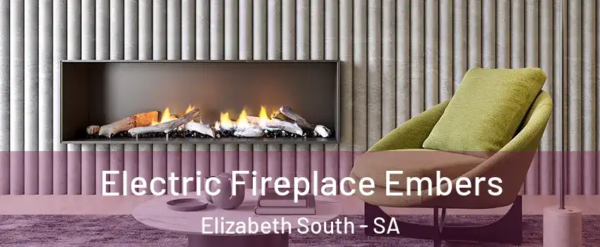 Electric Fireplace Embers Elizabeth South - SA