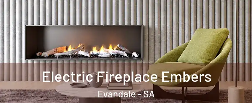 Electric Fireplace Embers Evandale - SA