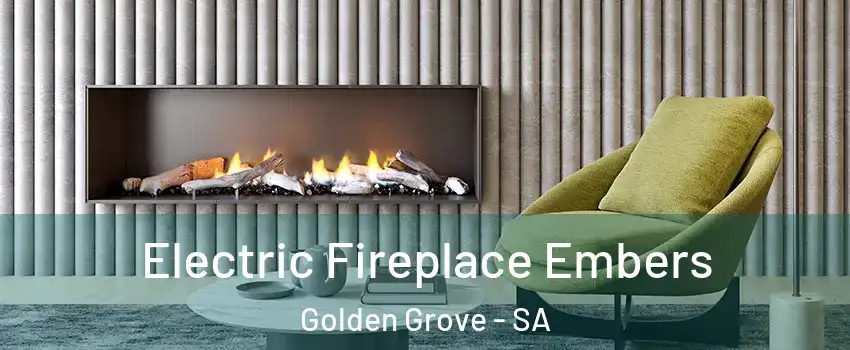 Electric Fireplace Embers Golden Grove - SA