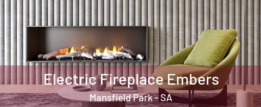 Electric Fireplace Embers Mansfield Park - SA
