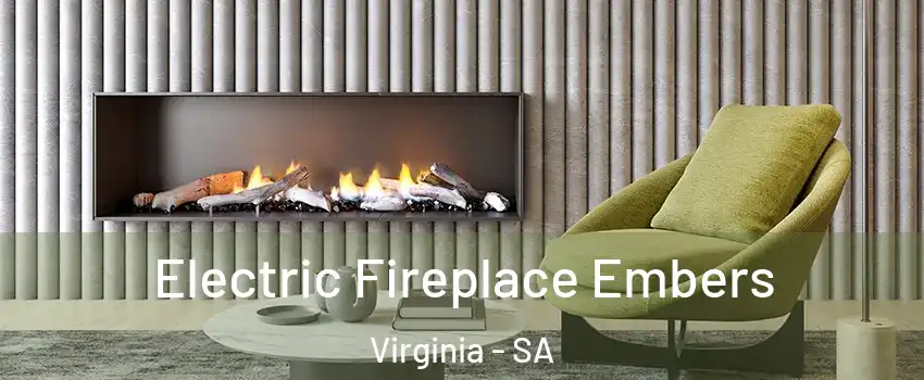 Electric Fireplace Embers Virginia - SA
