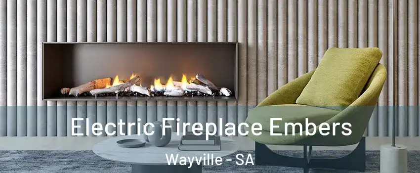 Electric Fireplace Embers Wayville - SA