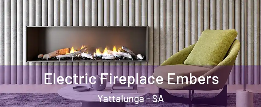Electric Fireplace Embers Yattalunga - SA