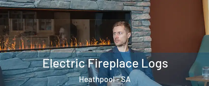  Electric Fireplace Logs Heathpool - SA
