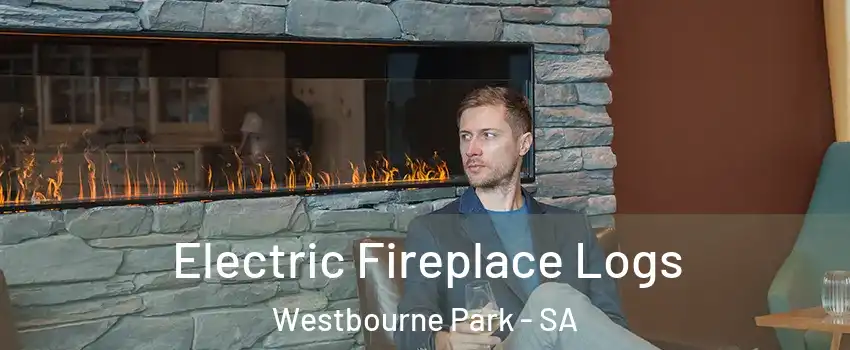 Electric Fireplace Logs Westbourne Park - SA